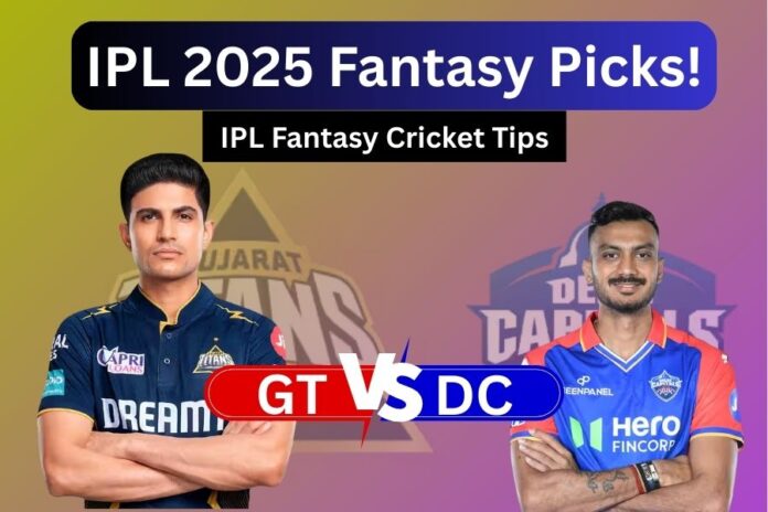 GT vs DC Dream11 Prediction