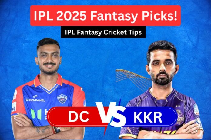 IPL 2025 DC vs KKR Dream 11 Team Prediction