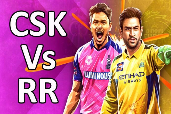 IPL 2025 CSK vs RR Pre Match Report