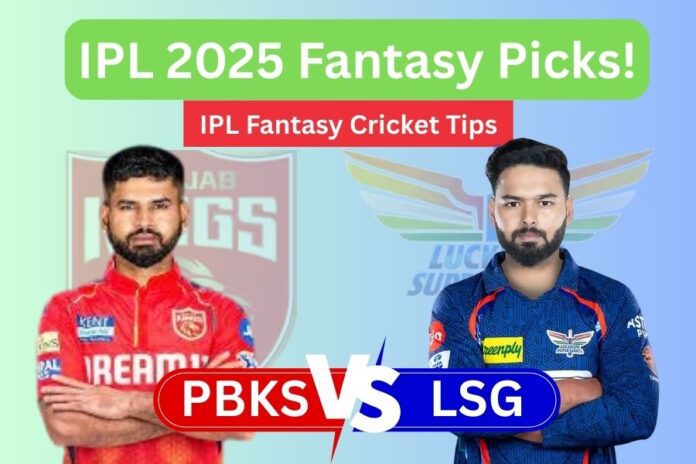 PBKS vs LSG Dream11 Prediction