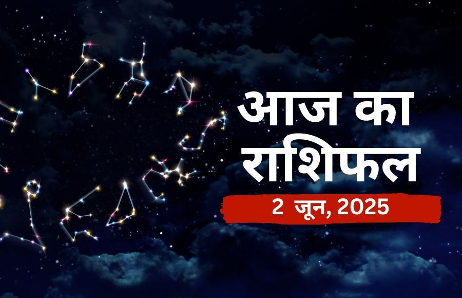 Horoscope Today (02 June 2025) - Daily Zodiac Predictions | NationalBreaking.com